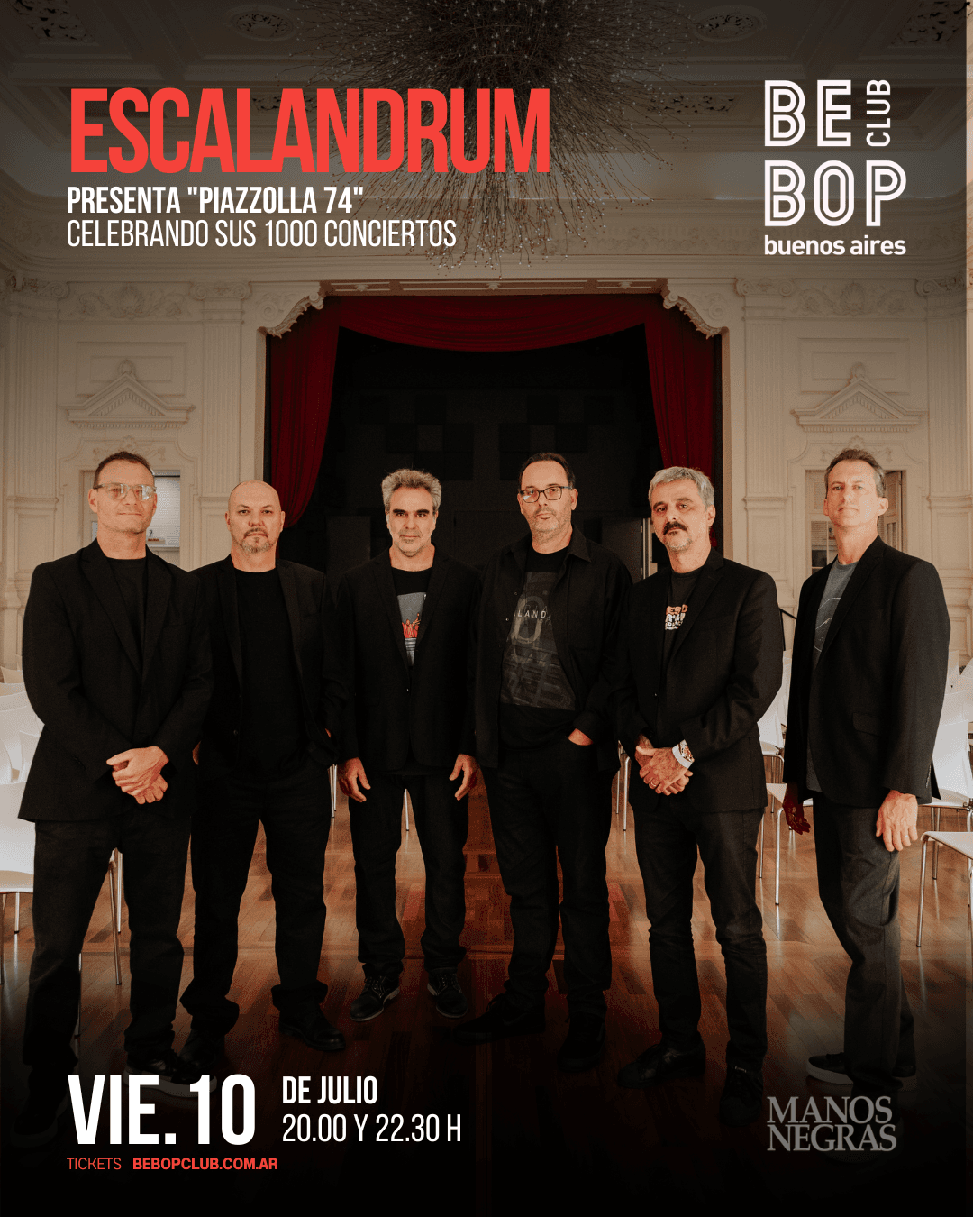 Escalandrum presenta "Piazzolla 74" | Celebrando sus 1000 conciertos | 10/07/2026